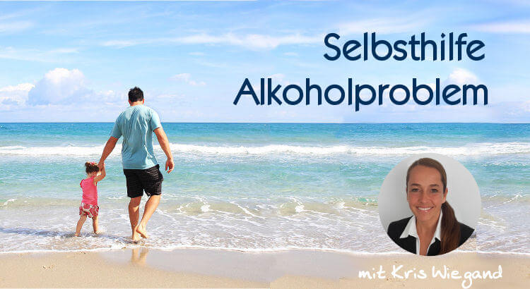 Beitragsbild Selbsthilfe Alkoholproblem